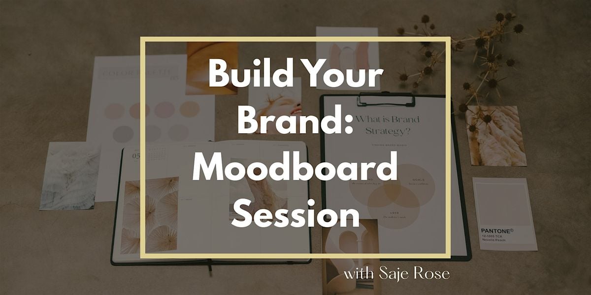 Build Your Brand: A Moodboard Session, 8 September | Event in Florida | AllEvents