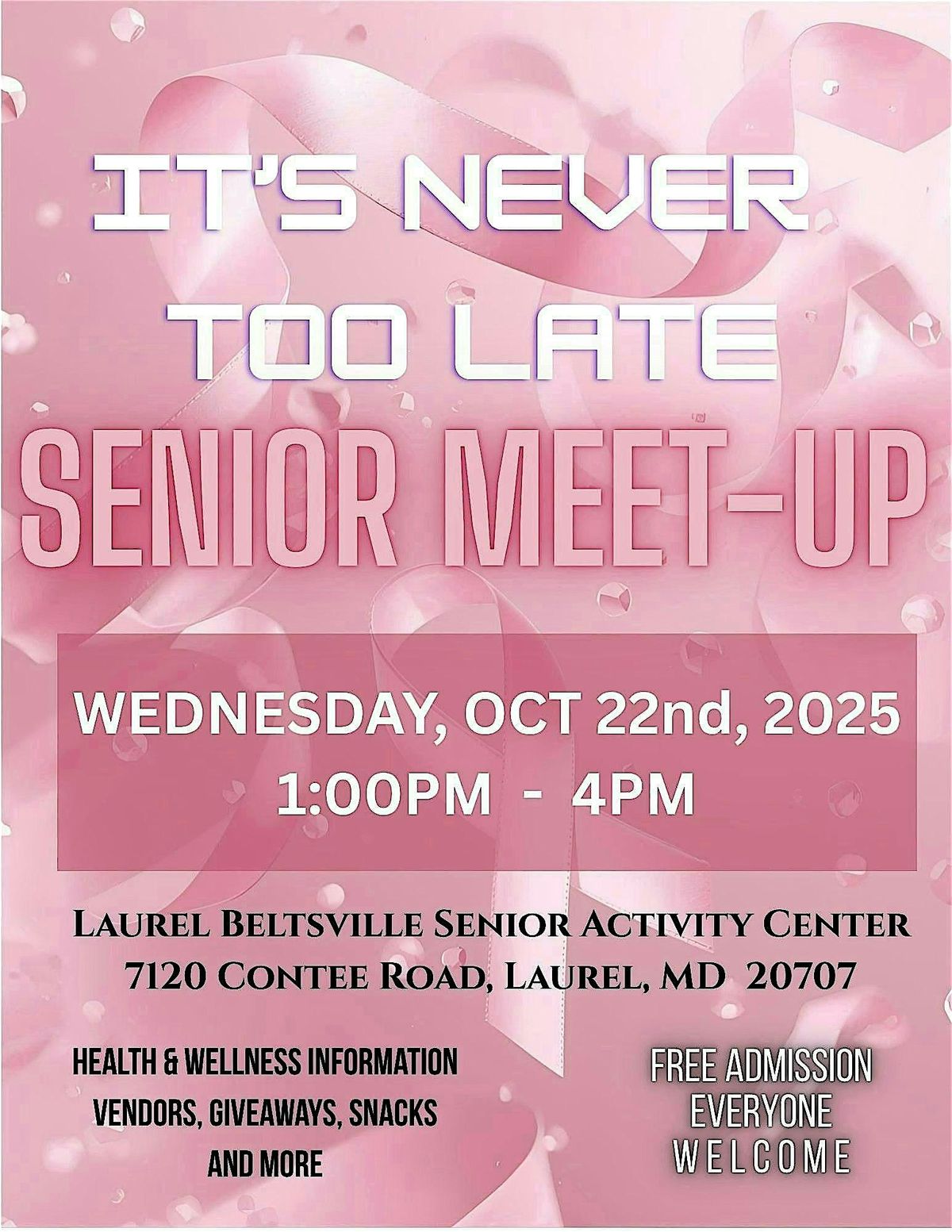 "IT'S NEVER TOO LATE SENIOR MEET-UP", 22 October | Event in Laurel | AllEvents