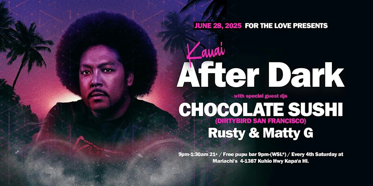 Kauai After Dark, 28 June | Event in Kapaʻa | AllEvents