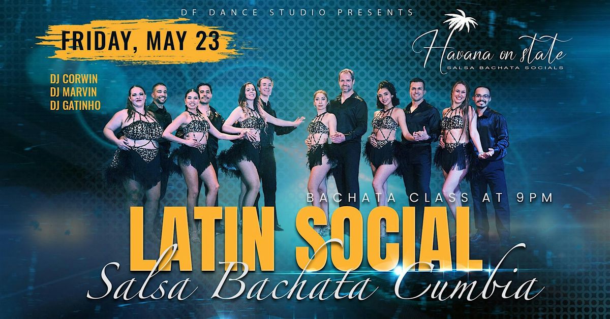 Havana on state Latin Social Salsa Bachata Cumbia!Class and Dance(Not Free), 23 May | Event in South Salt Lake