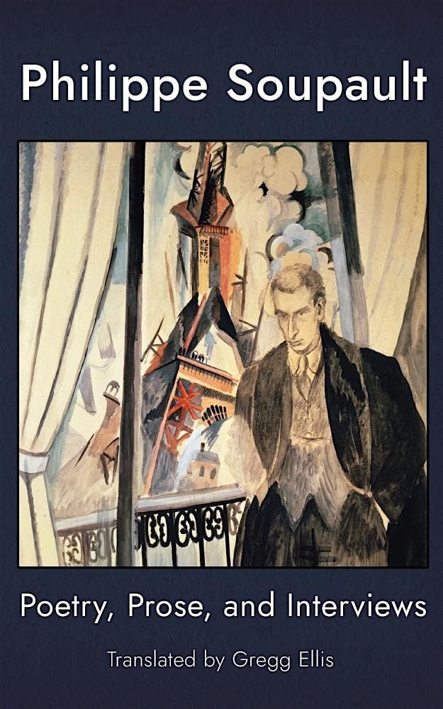 Philippe Soupault, Poetry, Prose, and Interviews, 16 August | Event in Hudson | AllEvents