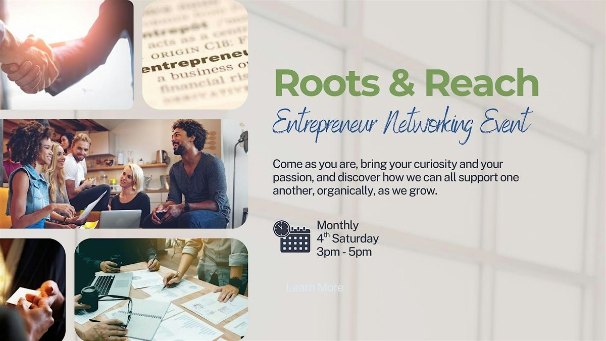 Roots & Reach: Entrepreneur Networking Event, 28 June | Event in Cincinnati | AllEvents