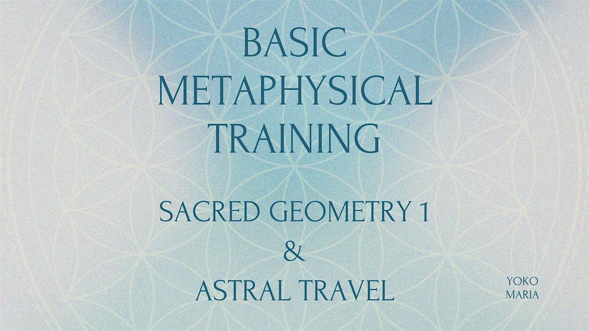 Sacred Geometry1  & Astral Travel Class, 2 August | Event in New York | AllEvents