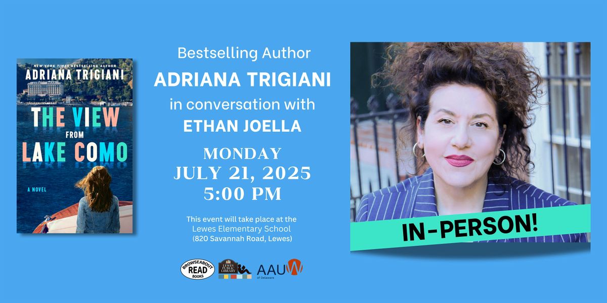 Adriana Trigiani discusses The View From Lake Como!, 21 July | Event in Lewes | AllEvents