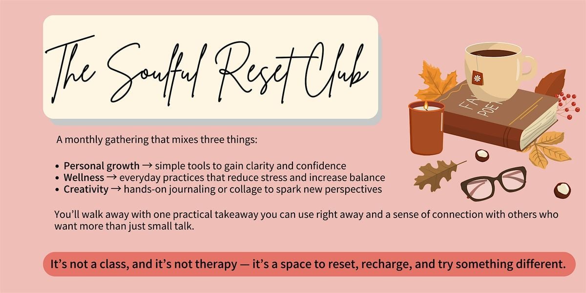 The Soulful Reset Club, 25 October | Event in Mississauga | AllEvents