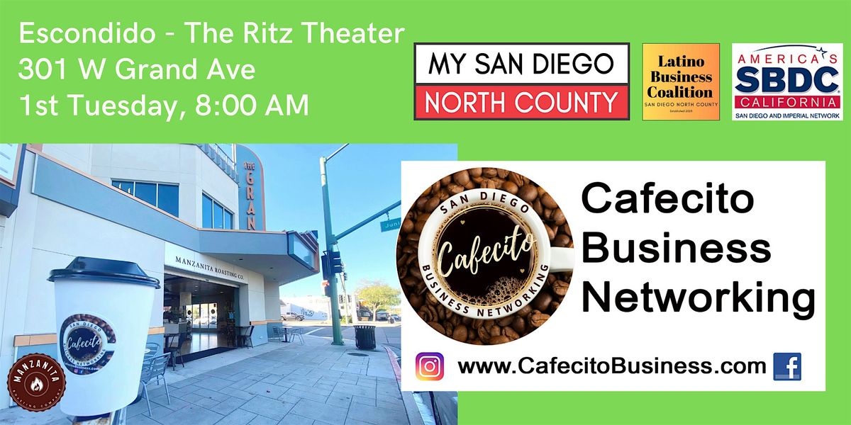 Cafecito Business Networking  Escondido - 1st Tuesday Jan, 6 January | Event in Escondido | AllEvents