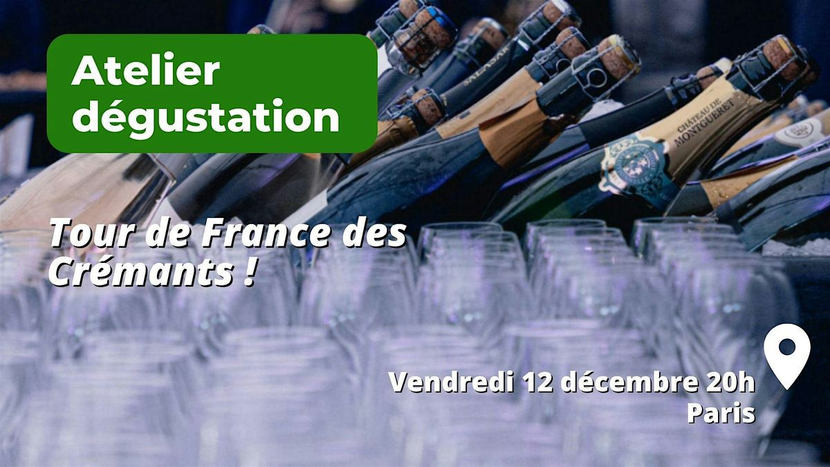 Le tour de France des crémants !