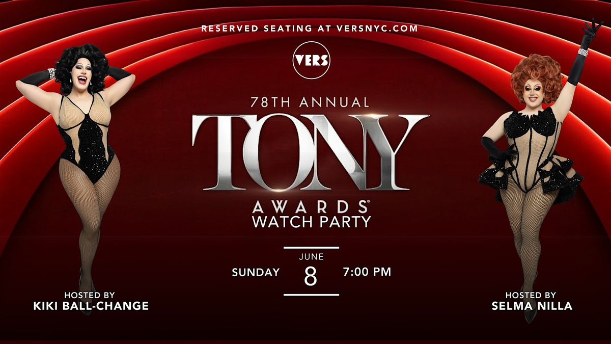 Tony Awards  Watch Party at VERS, 8 June | Event in New York | AllEvents