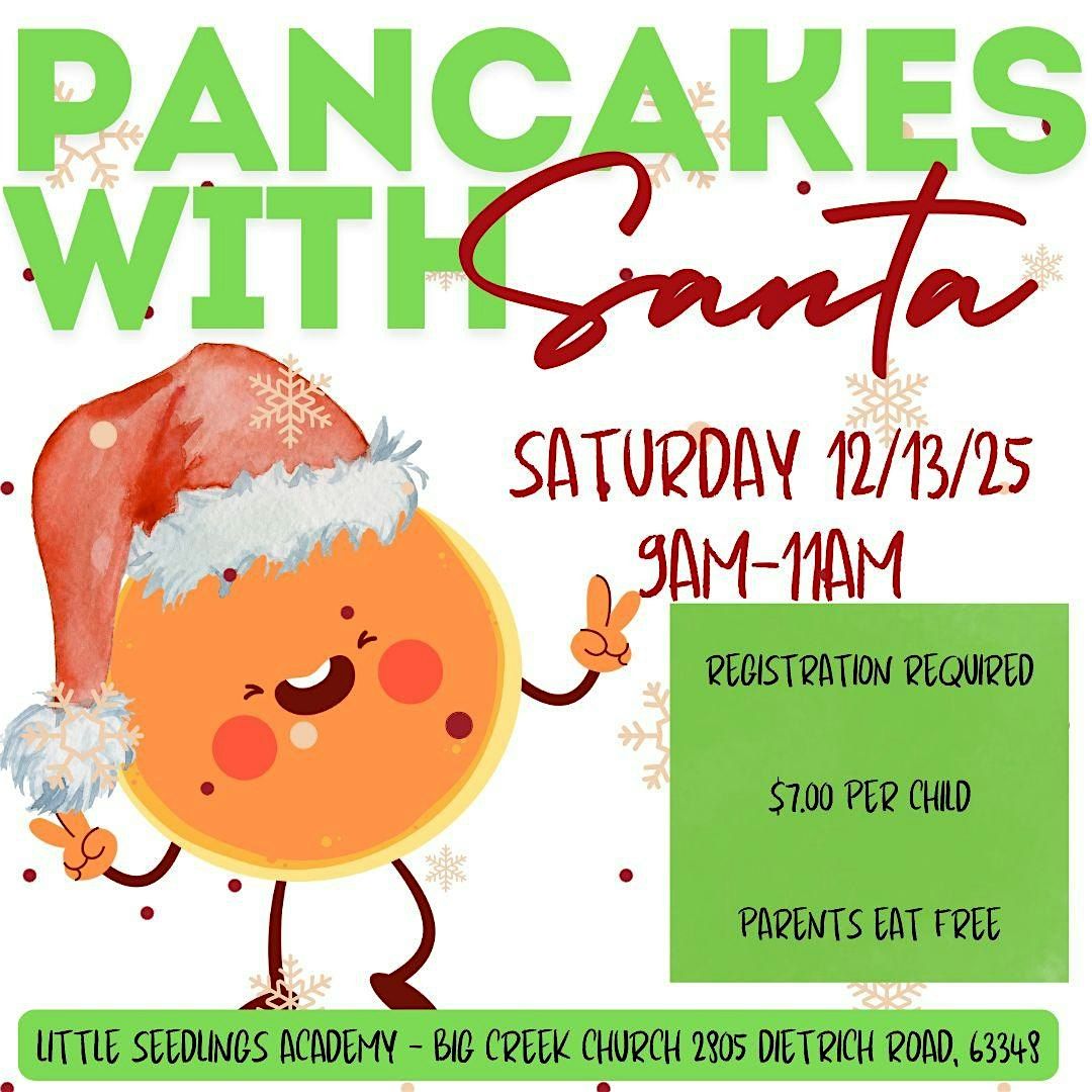 Little Seedlings Academy - Pancakes with Santa, 13 December | Event in Foristell | AllEvents