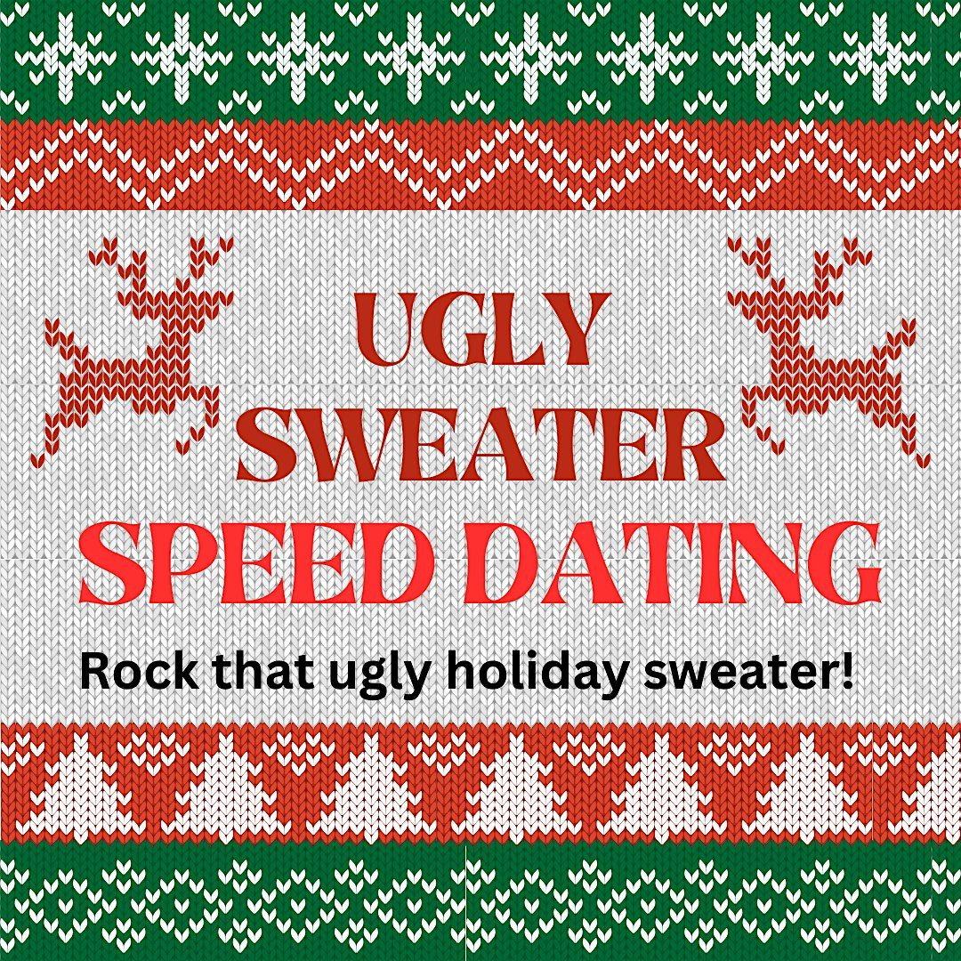Denver HOLIDAY UGLY SWEATER Speed Dating for Singles Age 30s/40s ♥ Colorado, 9 December | Event in Denver
