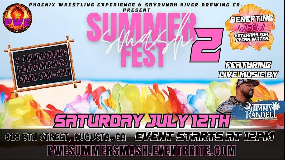 PWE Presents: Summer Smash Fest 2, 12 July | Event in Augusta | AllEvents