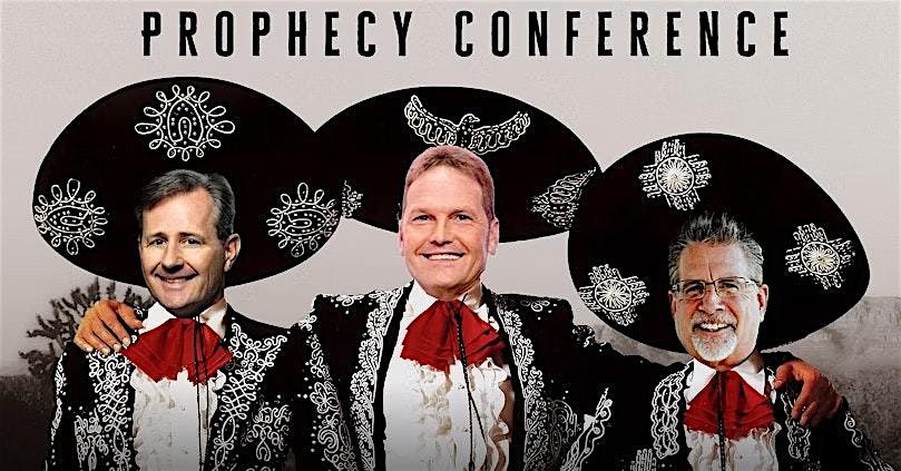 THREE AMIGOS PROPHECY CONFERENCE, 27 September | Event in Henderson | AllEvents