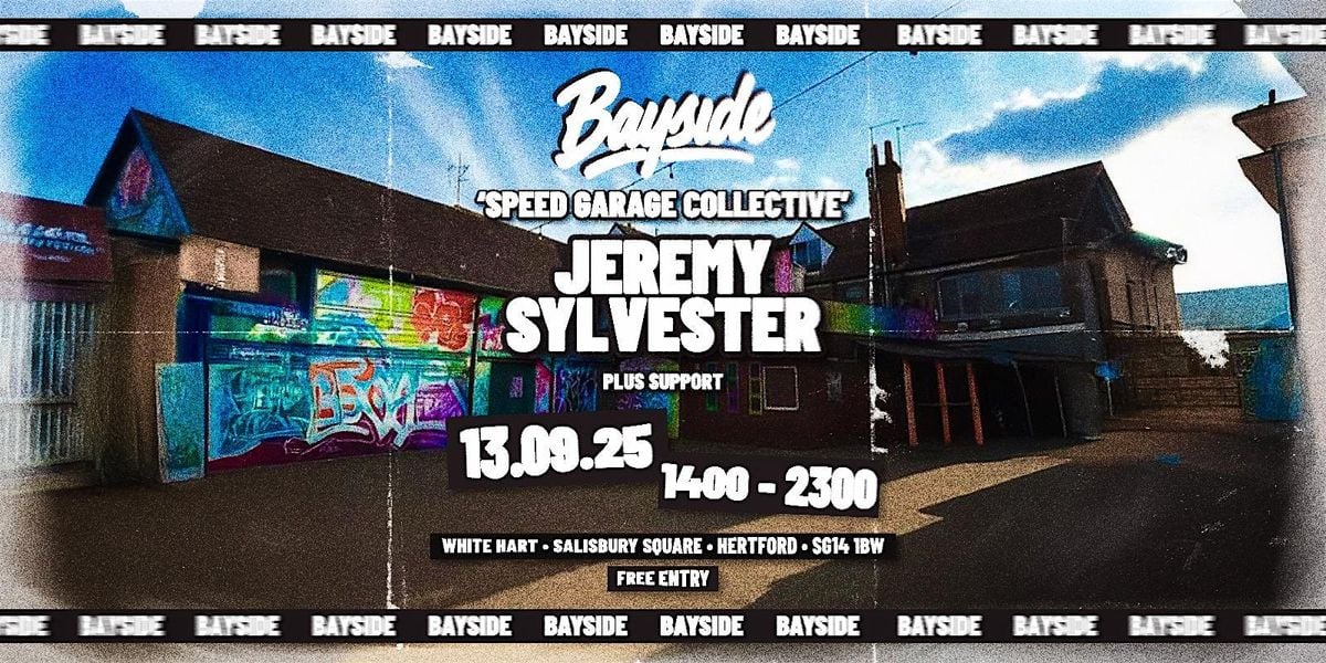 Bayside Events Presents Speed Garage At The White Hart, 13 September | Event in Hertford | AllEvents