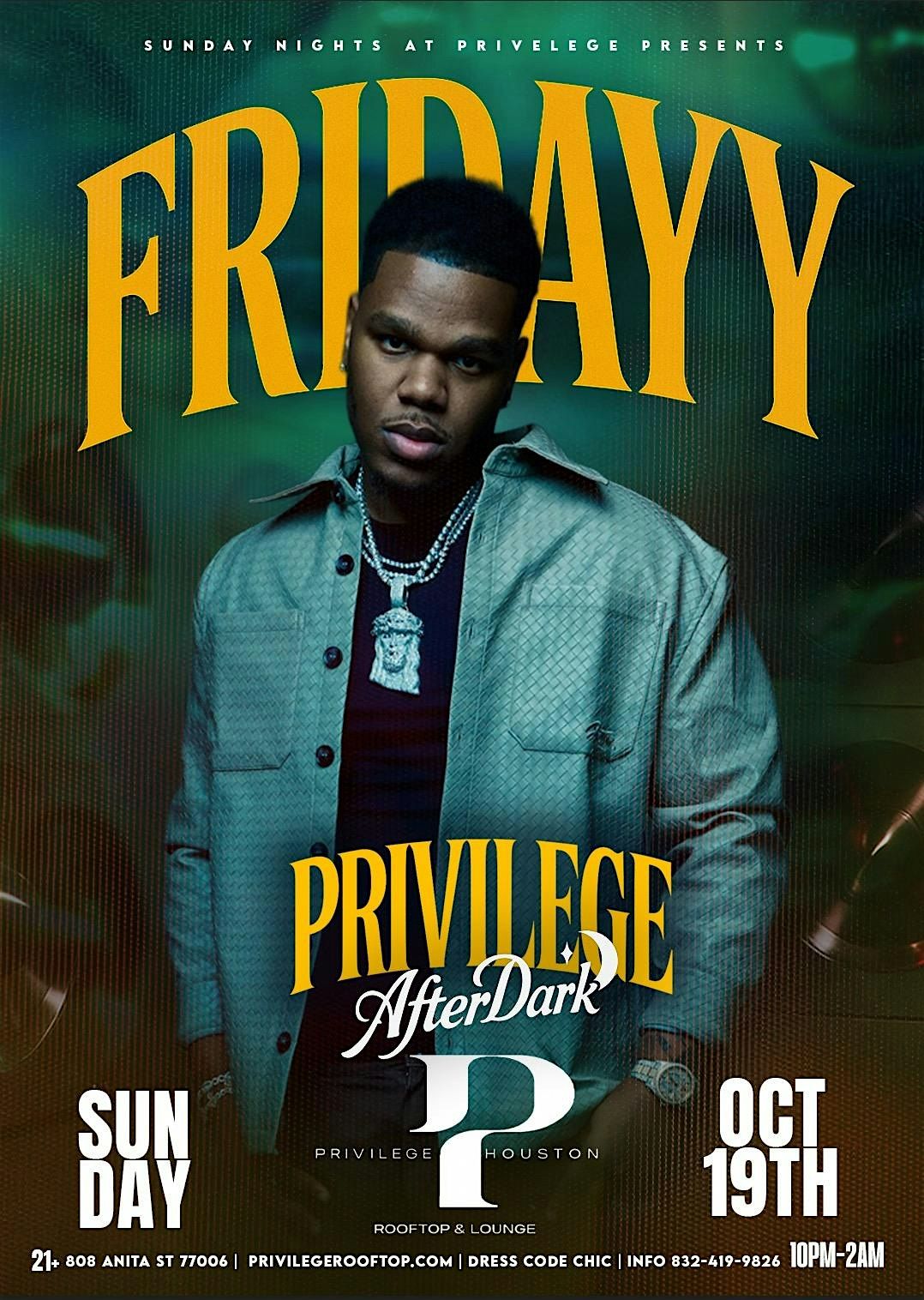 Oct 19 | FRIDAYY Host Sundays After Dark at  The All New Privilege, 19 October | Event in Houston | AllEvents