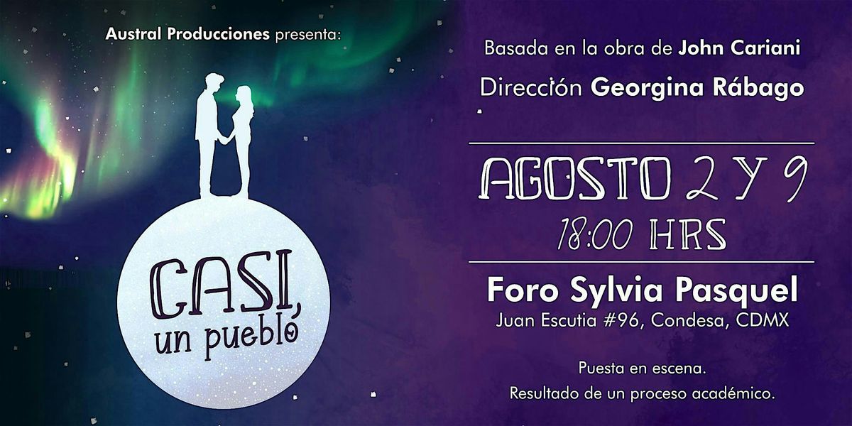 Casi, un pueblo, 2 August | Event in Ciudad de México | AllEvents