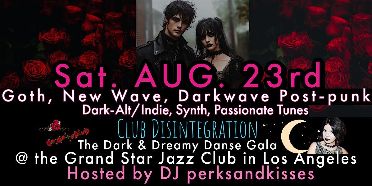Goth, Darkwave, Post-Punk, Synth, New Wave, Dark Alt Dark & Dreamy Danse, 23 August | Event in Los Angeles