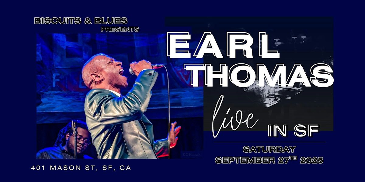 Earl Thomas Live in SF, 27 September | Event in San Francisco | AllEvents