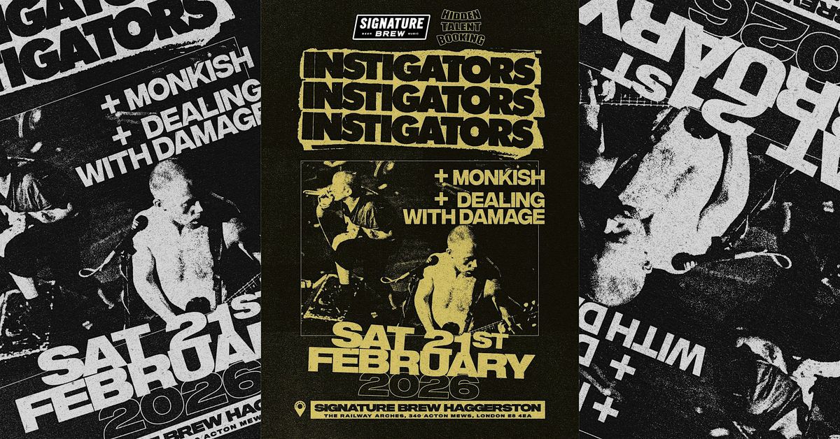 Instigators + Dealing With Damage | London, 21 February | Event in London | AllEvents