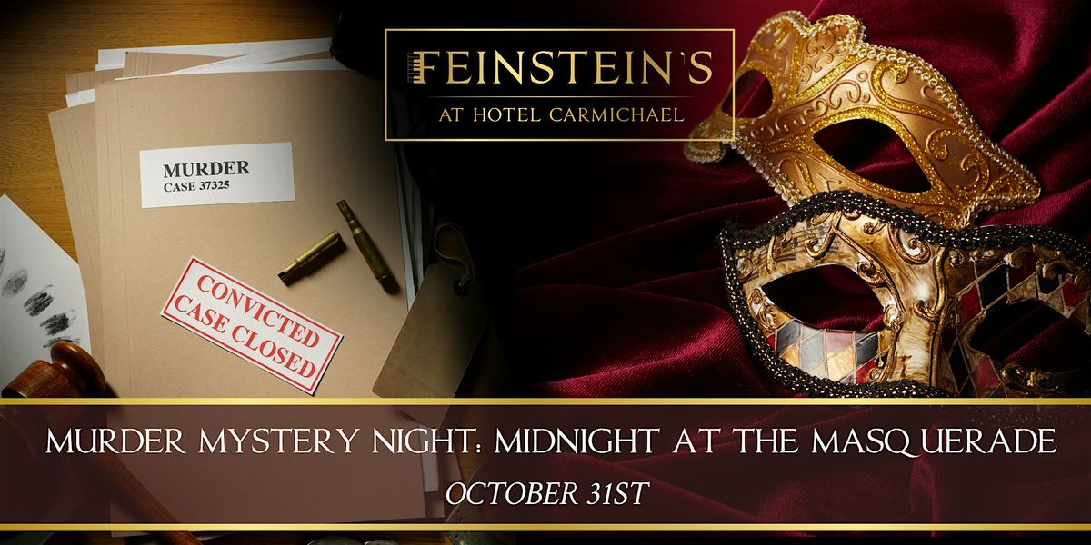 M**der MYSTERY NIGHT: MIDNIGHT AT THE MASQUERADE, 31 October | Event in Carmel | AllEvents