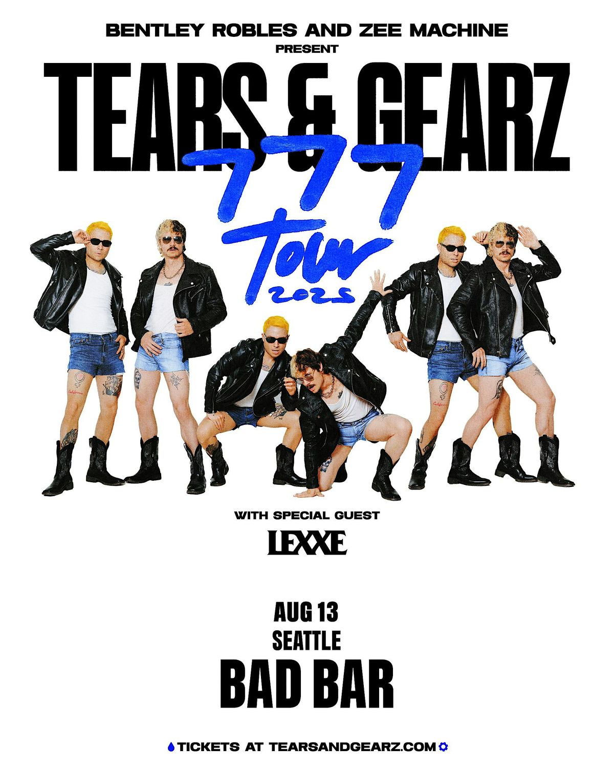 Bentley Robles & ZEE MACHINE Present: TEARS & GEARZ, LEXXE, 13 August | Event in Seattle | AllEvents