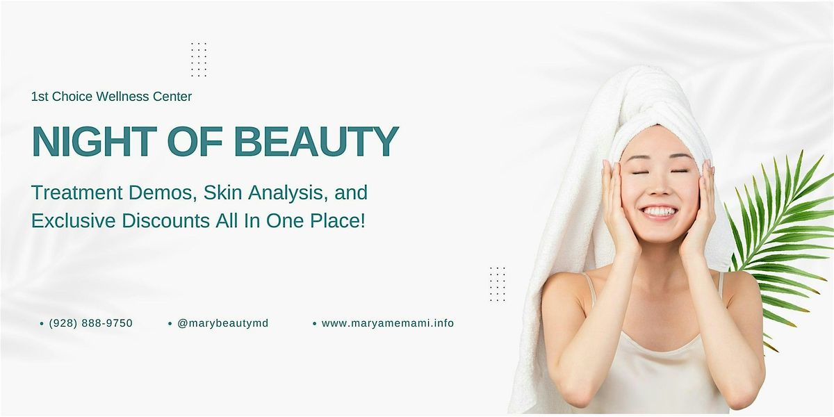 Night of Beauty at 1st Choice Wellness Center, 17 July | Event in Prescott | AllEvents