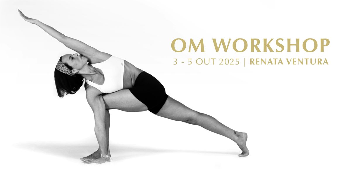 OM WORKSHOP com Renata Ventura, 3 October | Event in Lisboa | AllEvents
