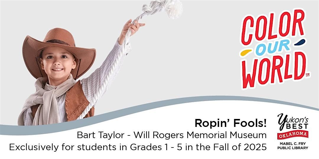 Ropin' Fools! - 1st-5th (1:00pm), 22 July | Event in Yukon | AllEvents