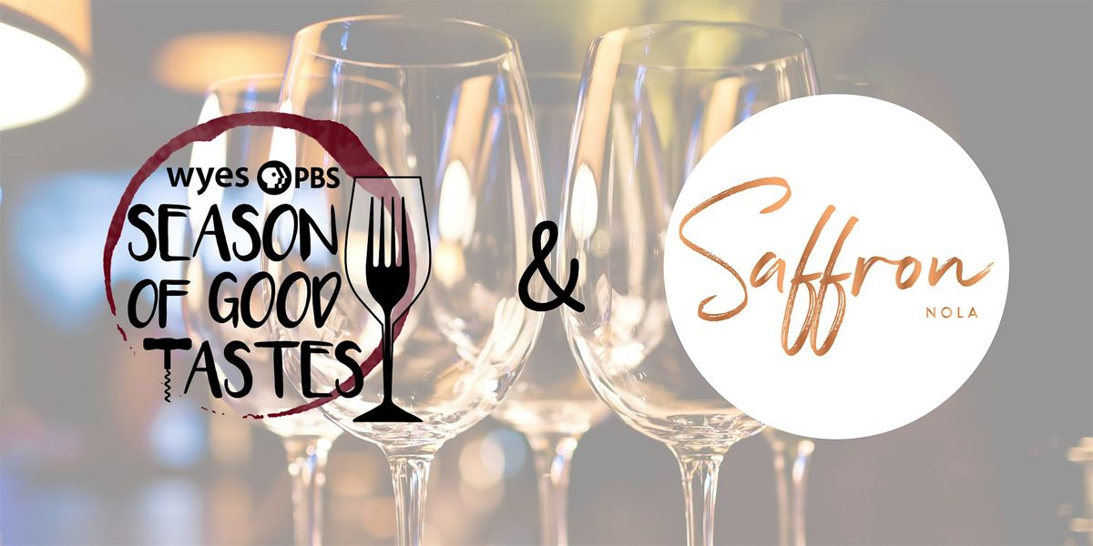 Saffron NOLA: WYES SEASON OF GOOD TASTES, 7 May | Event in New Orleans | AllEvents