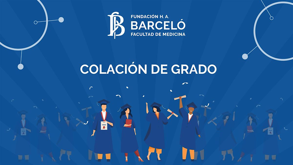 Colación de Carreras  2025 | Fundación Barceló, 7 October | Event in Retiro | AllEvents