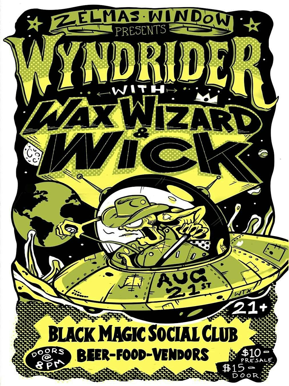 WyndRider with Wax Wizard & Wick, 21 August | Event in Houston | AllEvents