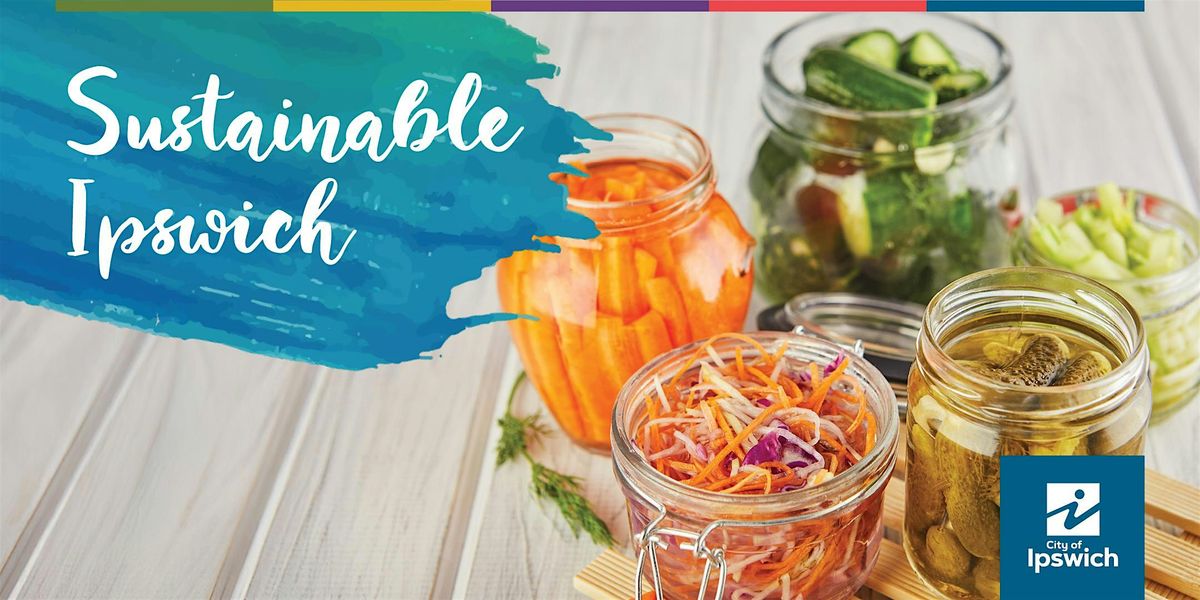 Sustainable Ipswich - Practical Workshop – Food Fermentation, 14 October | Event in Ipswich | AllEvents