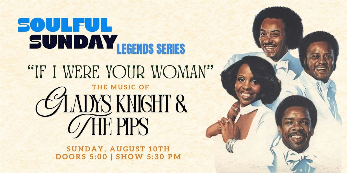 "If I Were Your Woman" The Music of Gladys Knight & The Pips, 10 August | Event in St. Louis