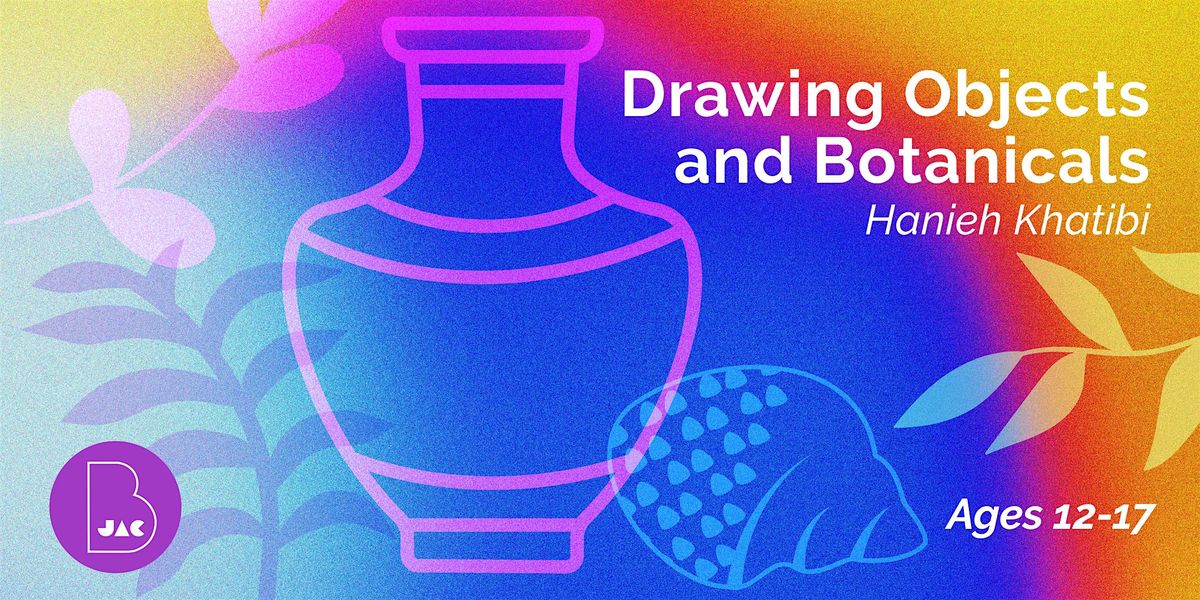 Drawing Objects and Botanicals, 6 classes,  Ages `12-17 | Event in Los Angeles | AllEvents