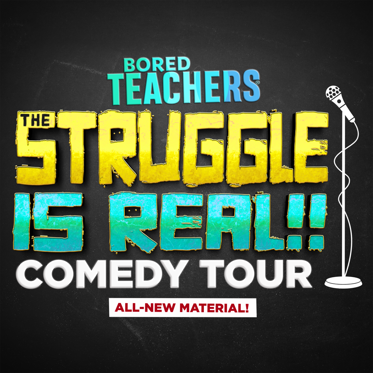 Bored Teachers - The Struggle is Real! Comedy Tour at Amarillo Civic Center Auditorium, 1 February | AllEvents