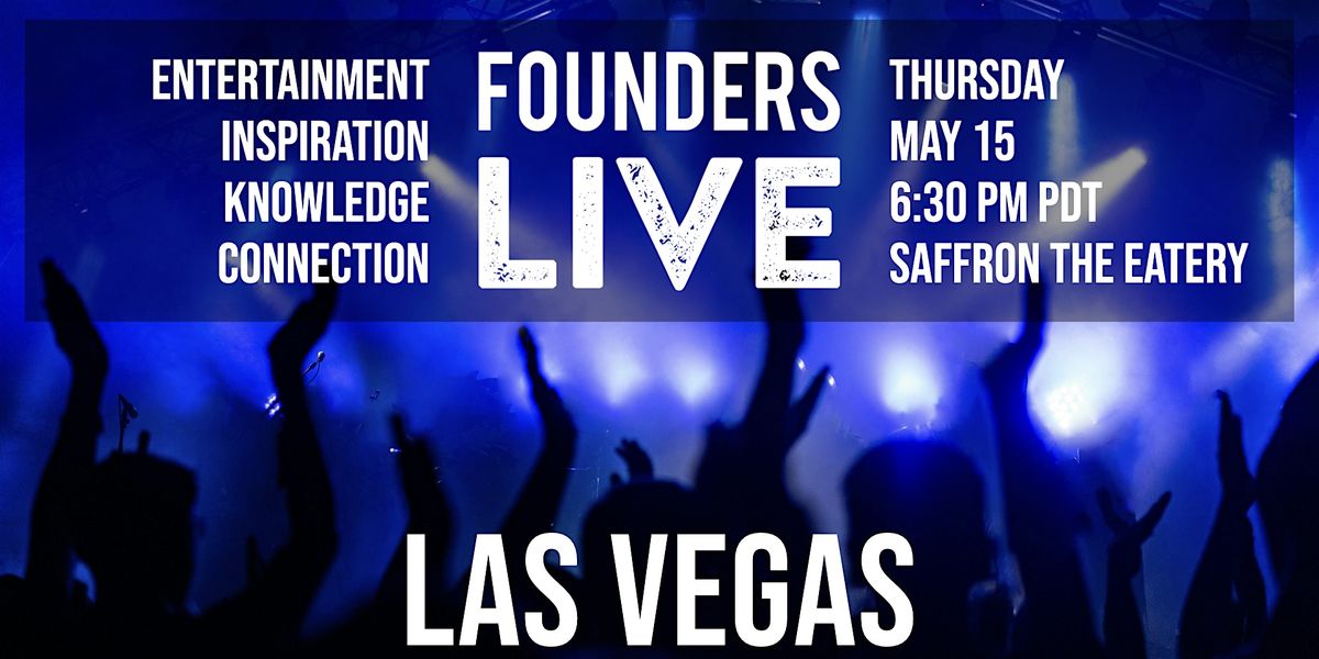 Founders Live Las Vegas | Event in Las Vegas | AllEvents