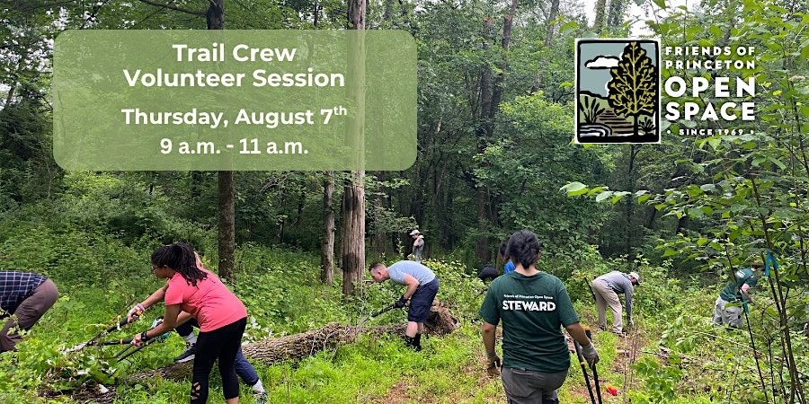 FOPOS Trail Crew Volunteer Session // 8.7.25, 7 August | Event in Princeton | AllEvents