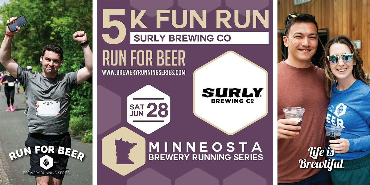5k Beer Run x  Surly Brewing Co | 2025 MN Brewery Running Series, 28 June | Event in Minneapolis | AllEvents