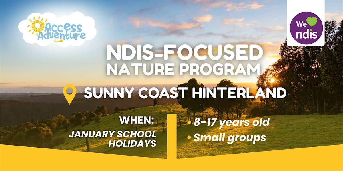 NDIS Accessible Adventure Program - Sunny Coast Hinterland - QLD