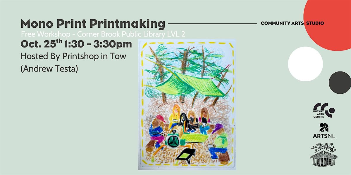 Mono Print Printmaking with Printshop in Tow (Andrew Testa), 25 October | Event in Corner Brook | AllEvents