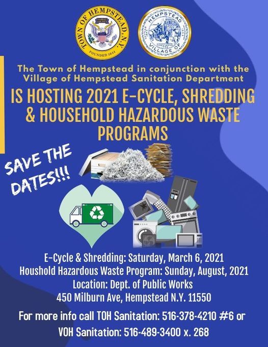 2021 E-CYCLE, SHREDDING & HOUSEHOLD HAZARDOUS WASTE PROGRAMS, 450 Milburn Ave, Hempstead, NY 2021 E-CYCLE, SHREDDING & HOUSEHOLD HAZARDOUS WASTE PROGRAMS, 450 Milburn Ave, Hempstead, NY