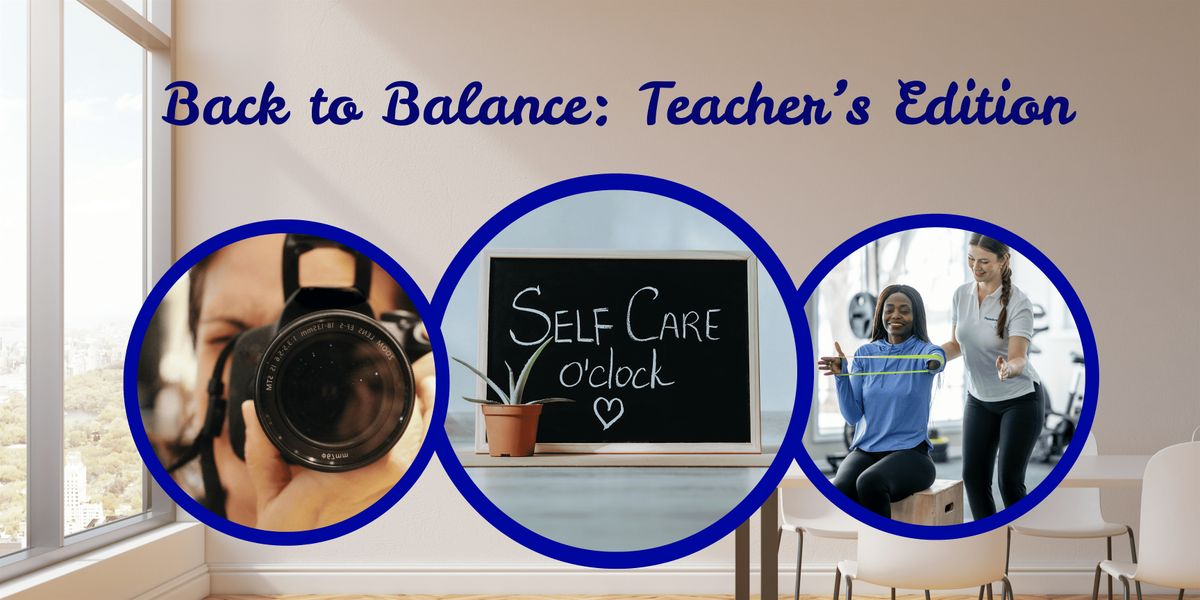 Back to Balance: Teacher's Edition, 30 July | Event in Wellington | AllEvents