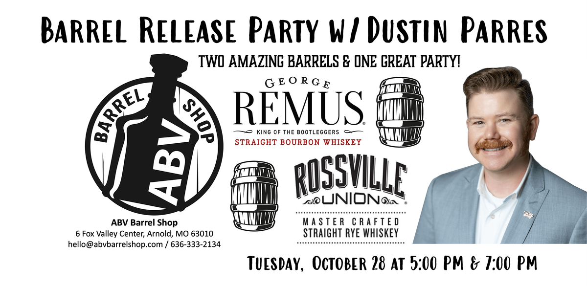 ABV Barrel Shop Barrel Release Party Hosted by Dustin Parres of Luxco, 28 October | Event in Arnold | AllEvents