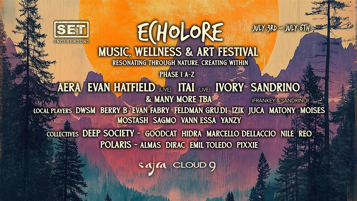 Echolore: A Music, Wellness & Art Festival by SET Underground, 3 July | Event in Tuolumne | AllEvents