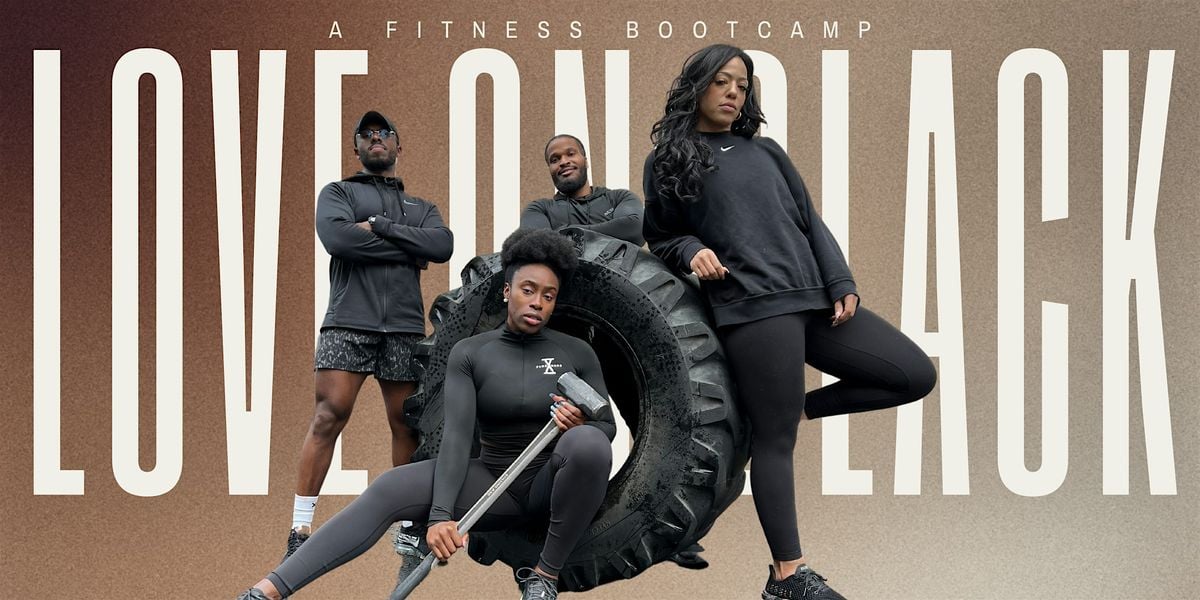 Love On Black Bootcamp, 24 August | Event in Everett | AllEvents