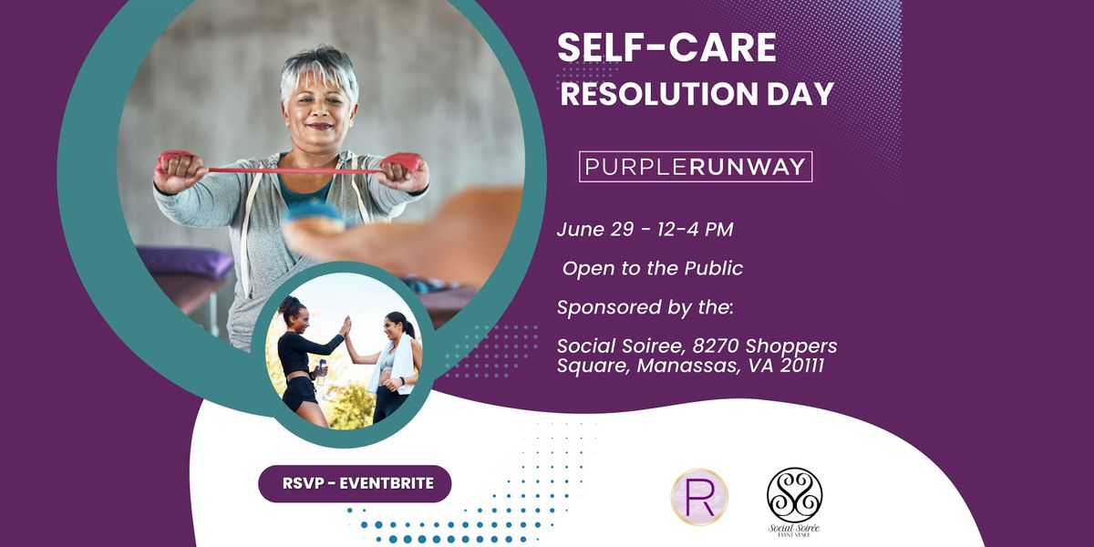 Self - Care Resolution Day, 29 June | Event in Manassas | AllEvents
