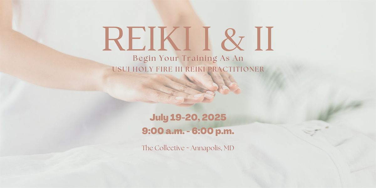 Reiki  I & II Training, 19 July | Event in Annapolis | AllEvents