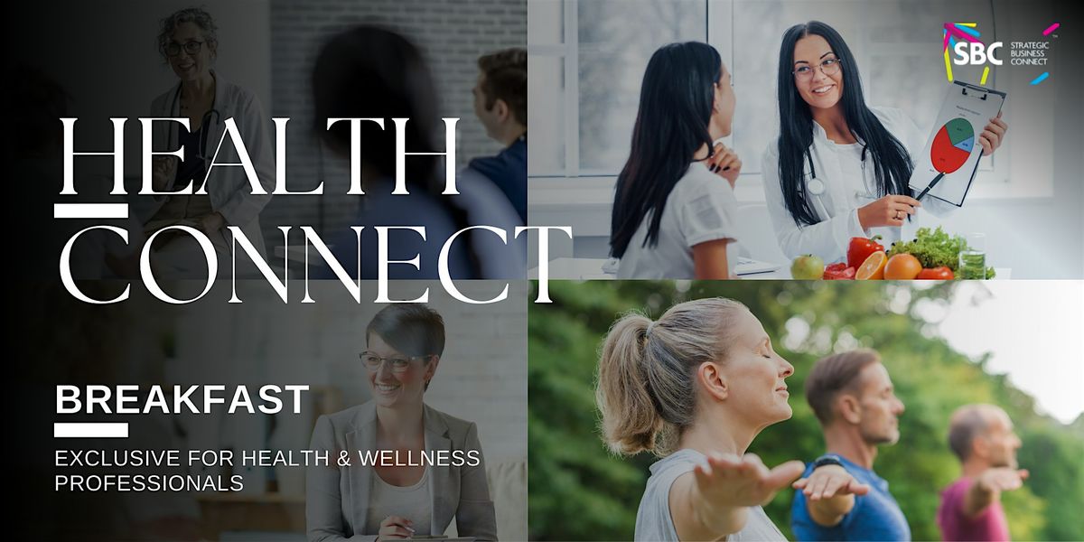 Health, Wellness & Sports Connect | B2B Networking  | For Health & Wellness, 20 August | Event in دبي