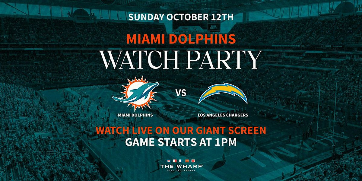 Miami Dolphins vs. Los Angeles Chargers Watch Party, 12 October | Event in Fort Lauderdale | AllEvents