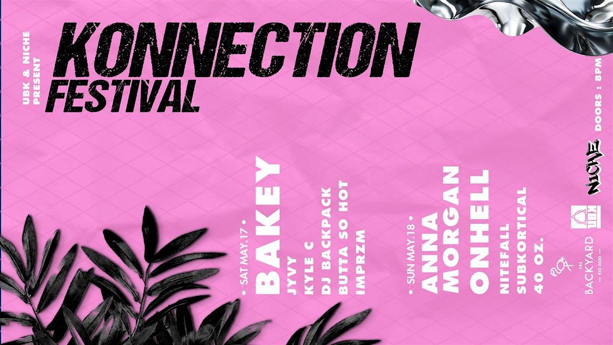 UBK X NICHE PRESENT: KONNECTION FESTIVAL 2025, 17 May | Event in Edmonton | AllEvents