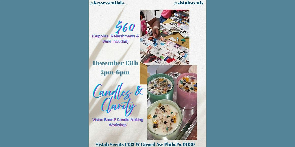 Candles &amp; Clarity